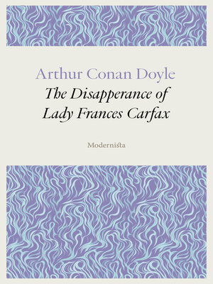 cover image of The Disapperance of Lady Frances Carfax